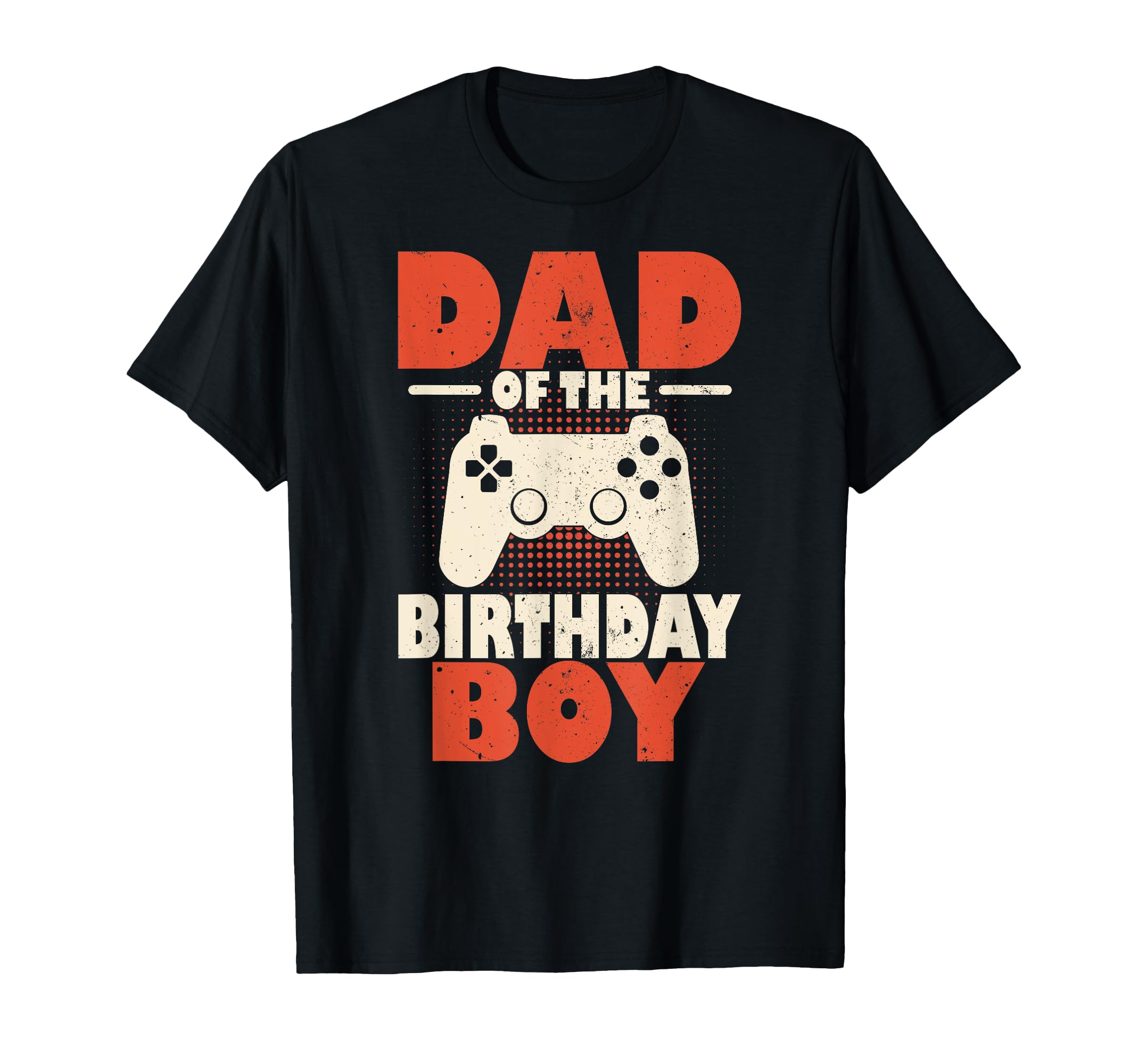Dad Birthday Video Games Gamer Dad T-Shirt - Trendy Graphic Men Women - T-Shirt, Sweatshirt, Hoodie