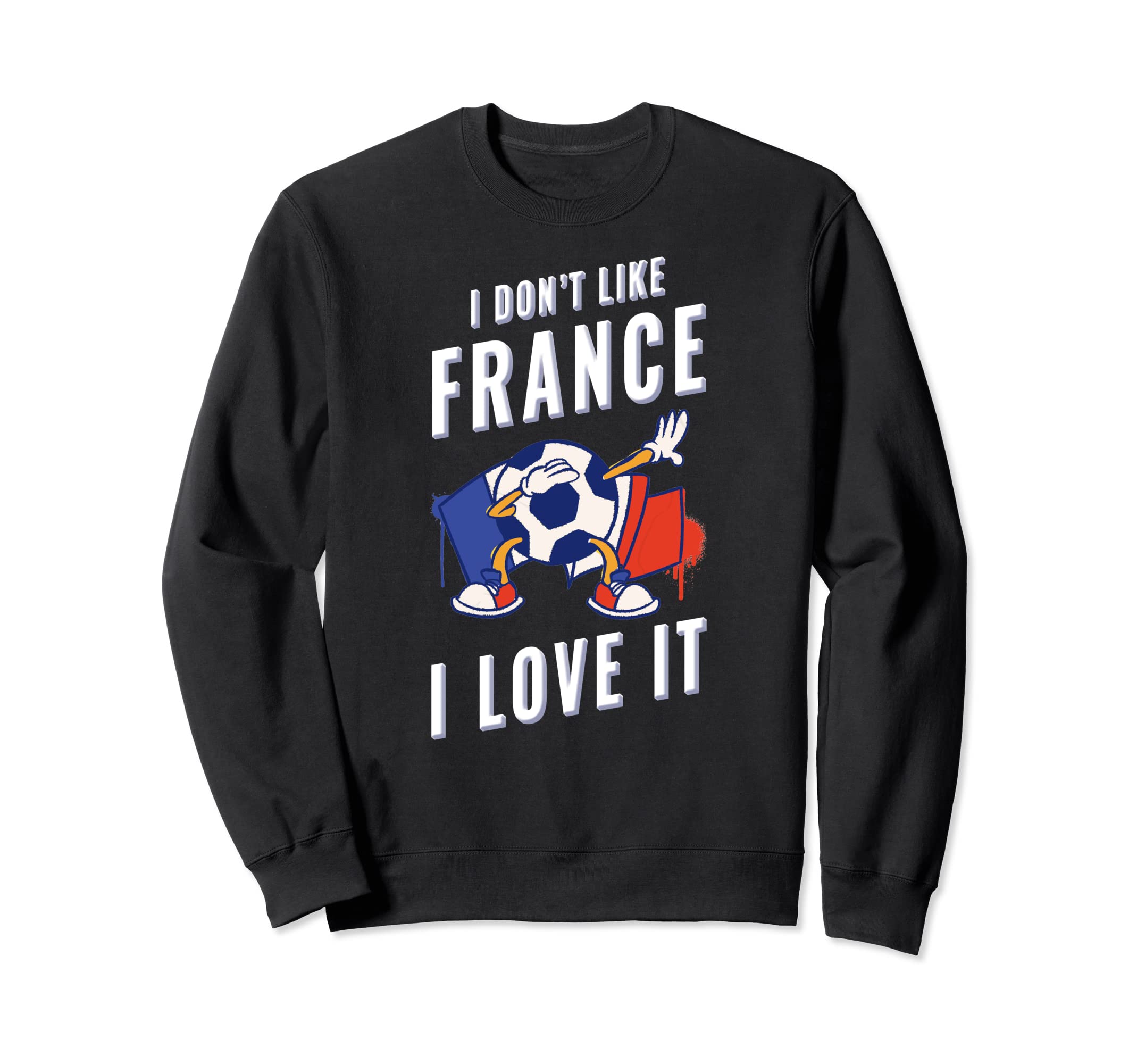 France Soccer Supporters Fun Flag Sweatshirt - Aesthetic Graphic for Adults - T-Shirt, Sweatshirt, Hoodie