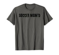 Soccer Momd Funny Owned Football Cup T-Shirt - Novelty Apparel Men Women - T-Shirt, Sweatshirt, Hoodie