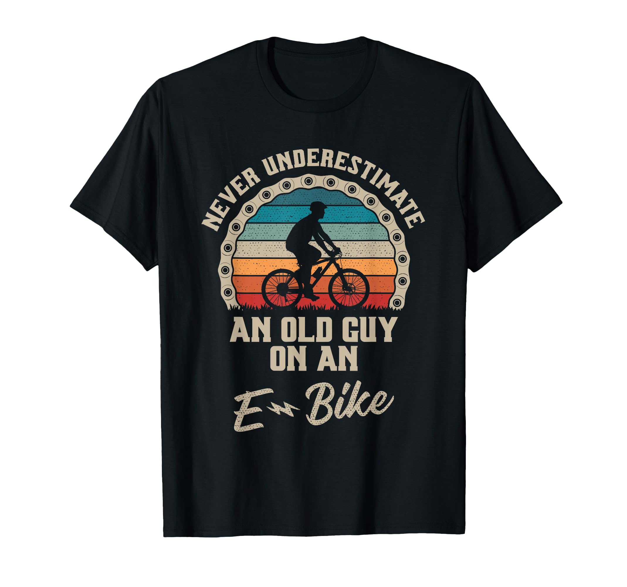 Never Underestimate Old Guy E Bike T-Shirt - Trendy Graphic Men Women - T-Shirt, Sweatshirt, Hoodie