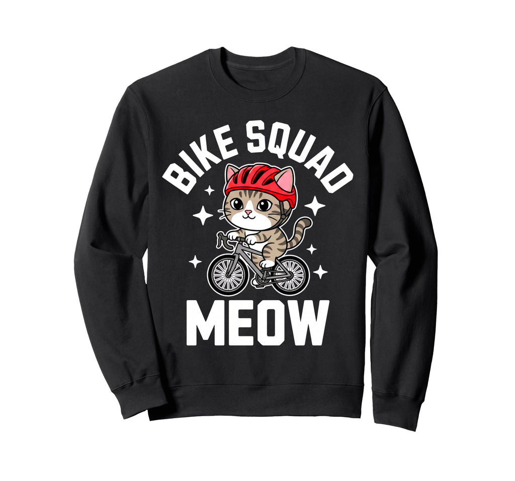 Bike Squad Meow Funny Cat Meme Animal Sweatshirt - Streetwear Style Unisex - T-Shirt, Sweatshirt, Hoodie
