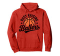 Busy Raising Ballers Funny Hoodie - Fun Novelty Design for Adults - T-Shirt, Sweatshirt, Hoodie
