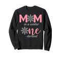 Mom Birthday Winter Onederland 1St Sweatshirt - Fun Novelty Design Unisex - T-Shirt, Sweatshirt, Hoodie