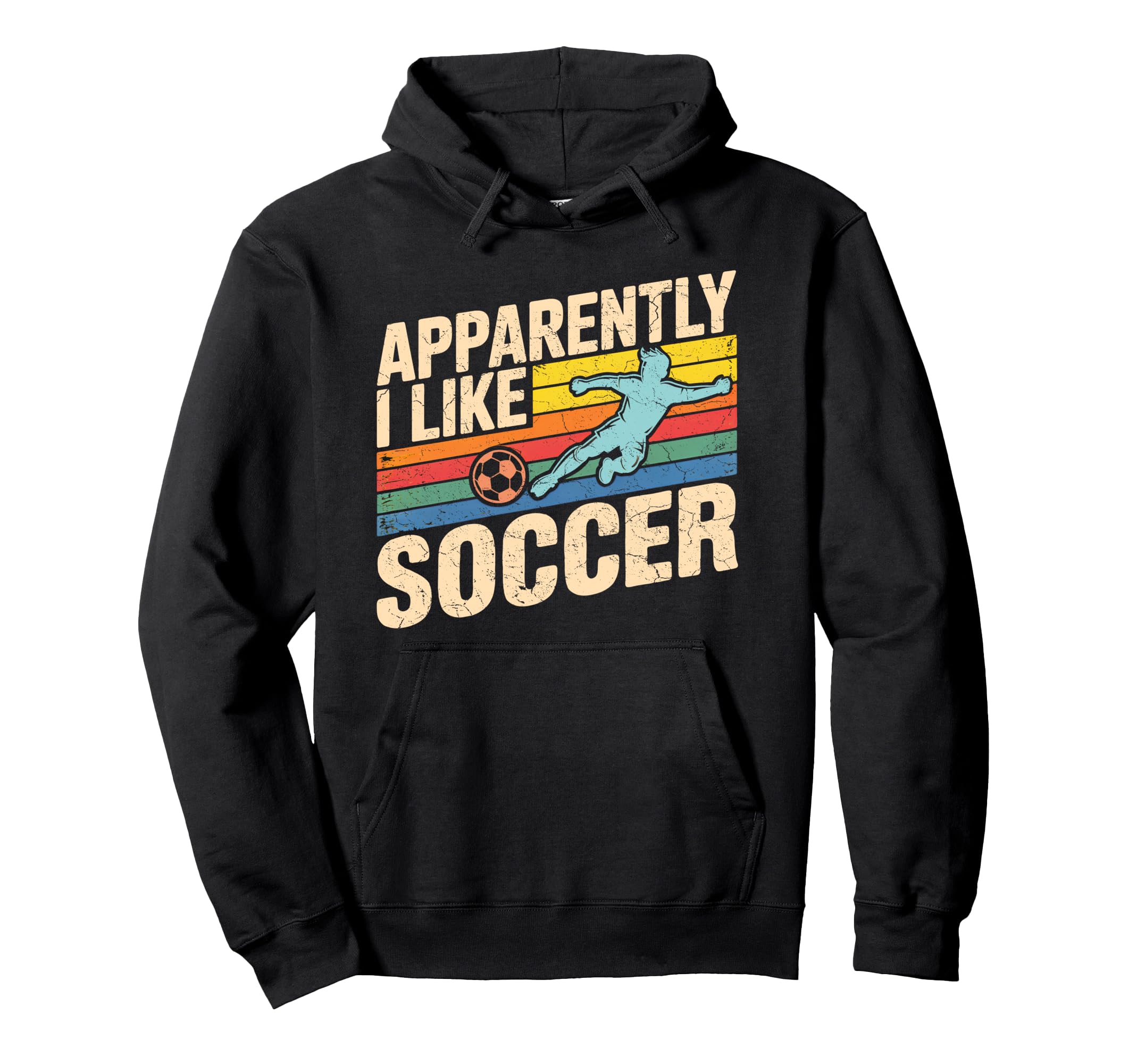 Apparently I Like Soccer Season Funny Hoodie - Custom Art Print Unisex - T-Shirt, Sweatshirt, Hoodie