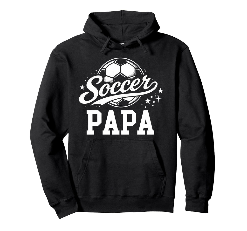 Soccer Papa Soccer Ball Hoodie - Streetwear Style Unisex - T-Shirt, Sweatshirt, Hoodie