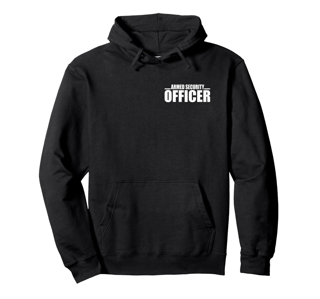 Armed Security Officer Guard Uniform Hoodie - Fun Novelty Design Unisex - T-Shirt, Sweatshirt, Hoodie