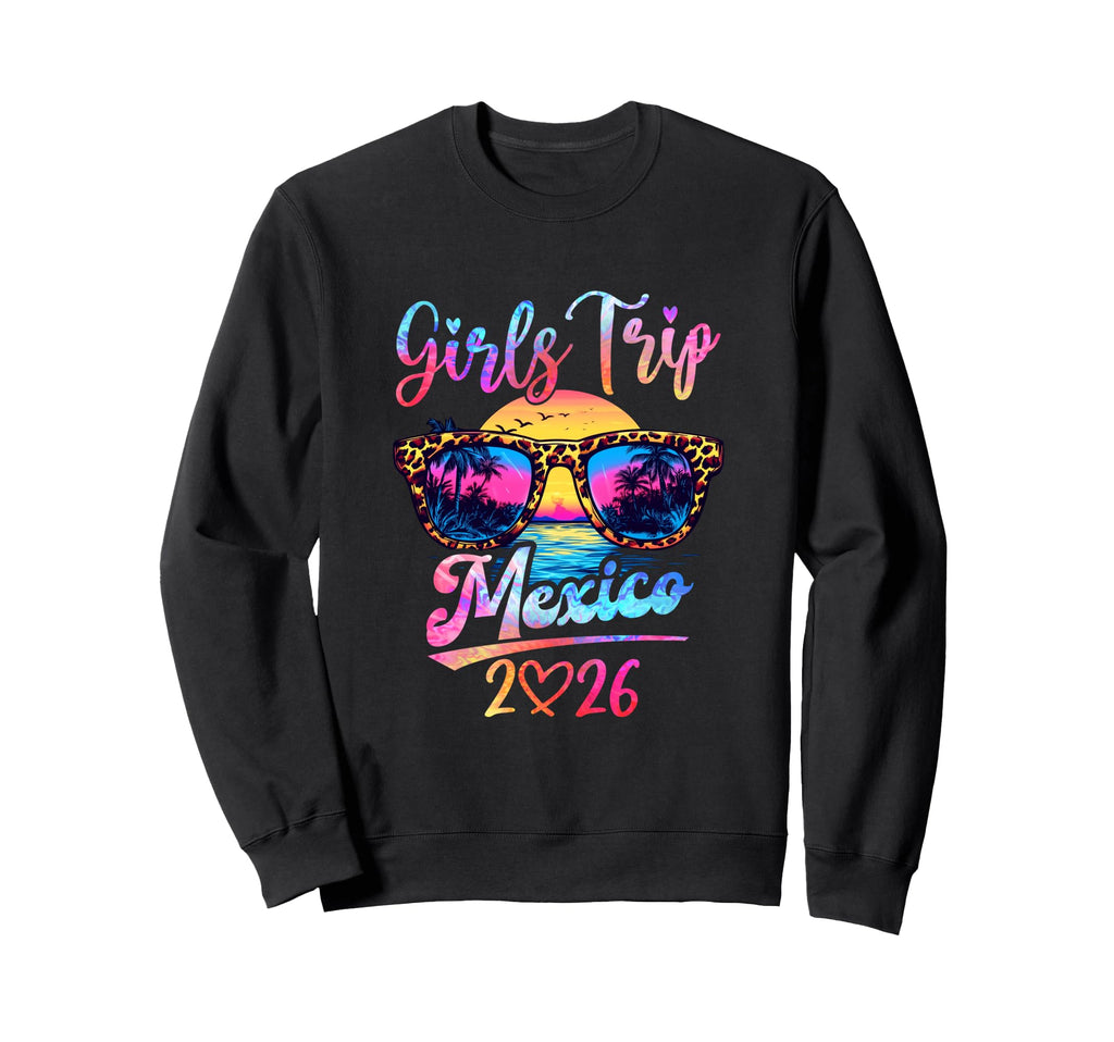 Trip Mexico 2026 Matching Summer Sweatshirt - Aesthetic Graphic Men Women - T-Shirt, Sweatshirt, Hoodie