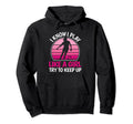 I Know I Play Like Soccer Player Hoodie - Streetwear Style Unisex - T-Shirt, Sweatshirt, Hoodie