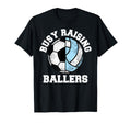 Busy Raising Ballers Funny Soccer T-Shirt - Aesthetic Graphic Unisex - T-Shirt, Sweatshirt, Hoodie