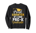 Proud Daughter Class 2026 Pre K Sweatshirt - Custom Art Print Men Women - T-Shirt, Sweatshirt, Hoodie