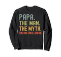Papa Myth Dad Joke Legend Funny Sweatshirt - Minimalist Print Men Women - T-Shirt, Sweatshirt, Hoodie