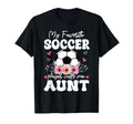 My Favorite Soccer Player Calls Me Aunt T-Shirt - Graphic Print Unisex - T-Shirt, Sweatshirt, Hoodie