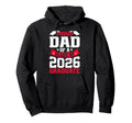 Proud Dad Class 2026 Graduate Senior Hoodie - Trendy Graphic Unisex - T-Shirt, Sweatshirt, Hoodie