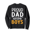 Fathers Day From Sons Proud Dad Two Sweatshirt - Custom Art Print Unisex - T-Shirt, Sweatshirt, Hoodie