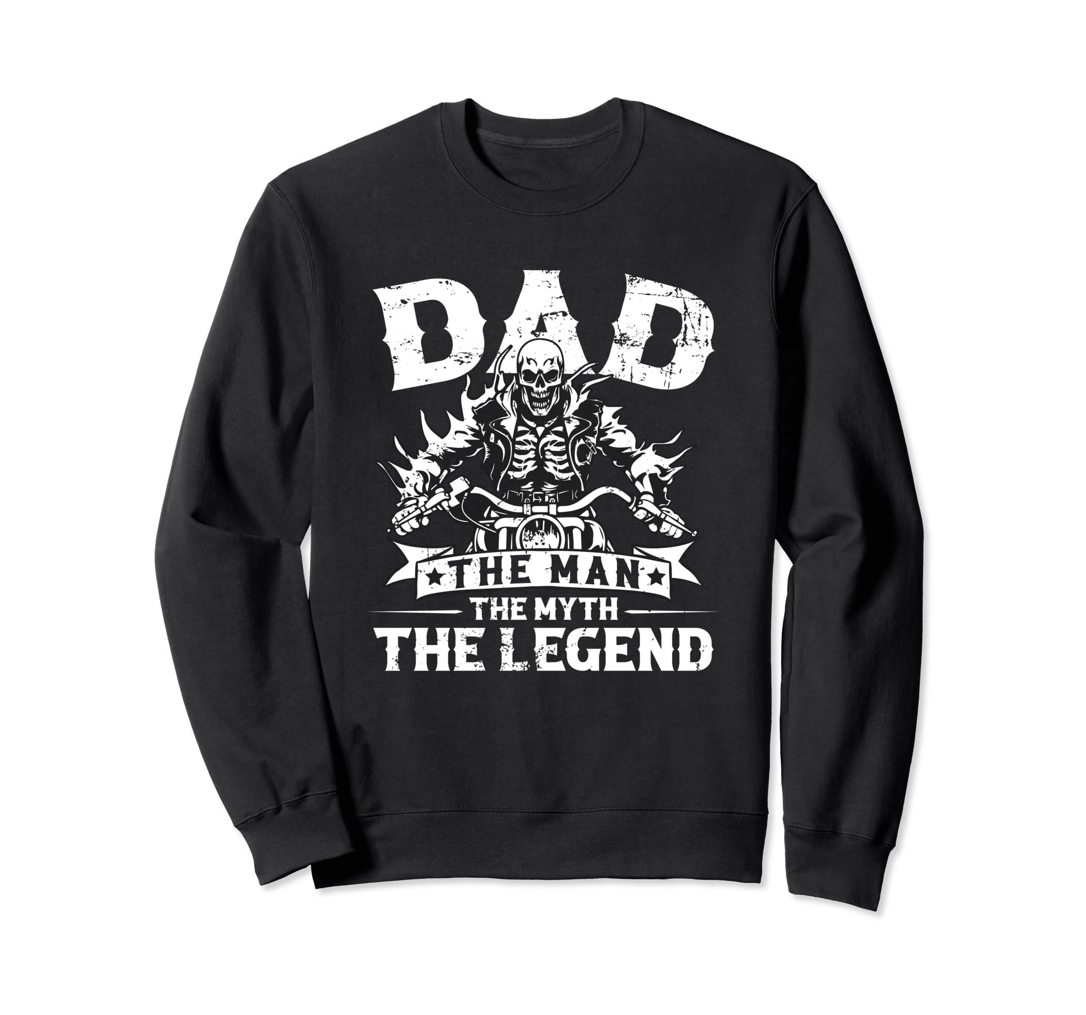 Biker Dad Dad Myth Legend Sweatshirt - Casual Everyday Wear for Adults - T-Shirt, Sweatshirt, Hoodie