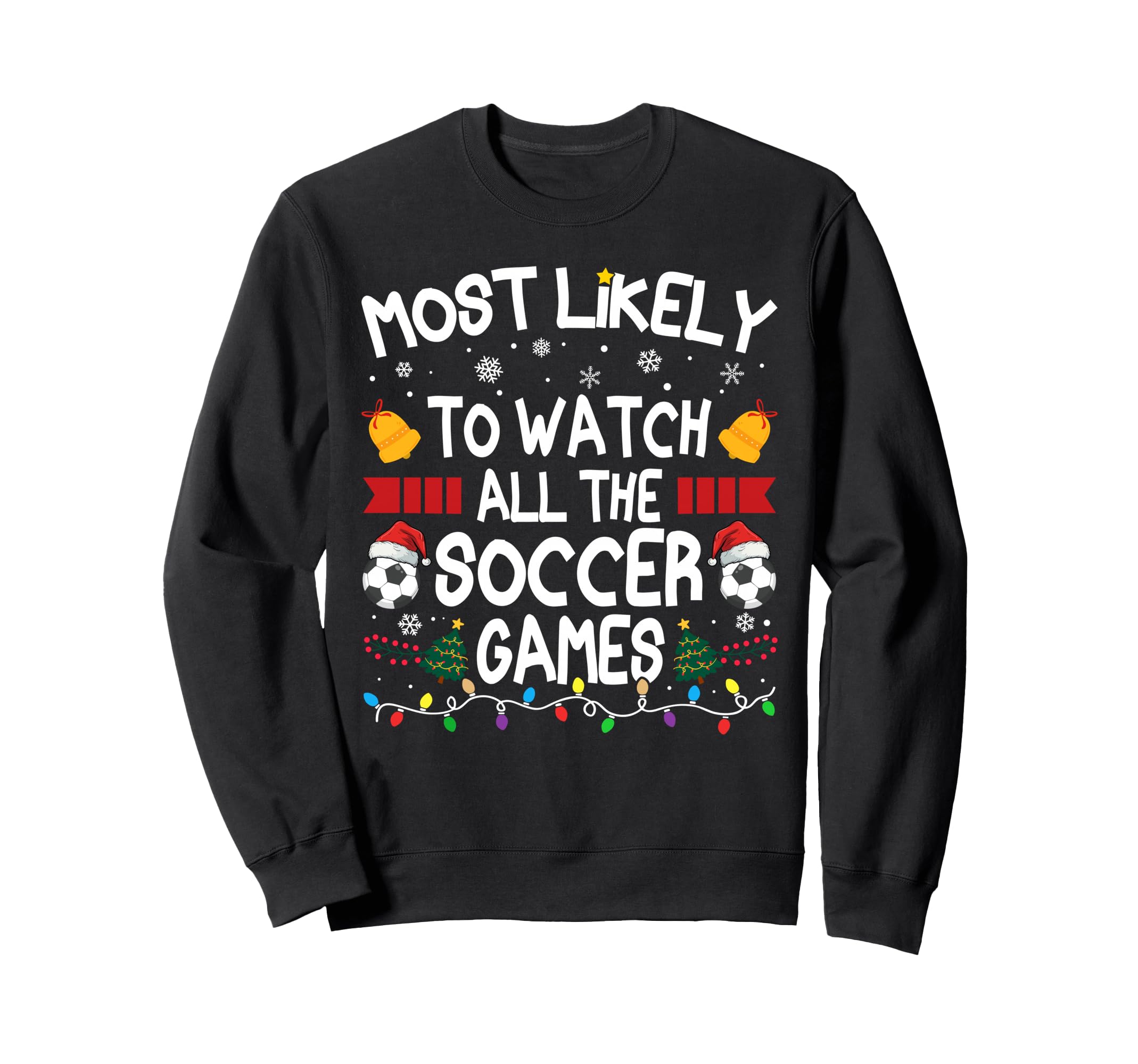 Family Most Likely To Watch All Sweatshirt - Minimalist Print Men Women - T-Shirt, Sweatshirt, Hoodie
