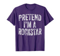 Pretend Im Rockstar Costume Family T-Shirt - Fun Novelty Design for Adults - T-Shirt, Sweatshirt, Hoodie