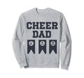 Cheer Dad Cheerleading Cheerleader Dad Sweatshirt - Novelty Apparel Unisex - T-Shirt, Sweatshirt, Hoodie