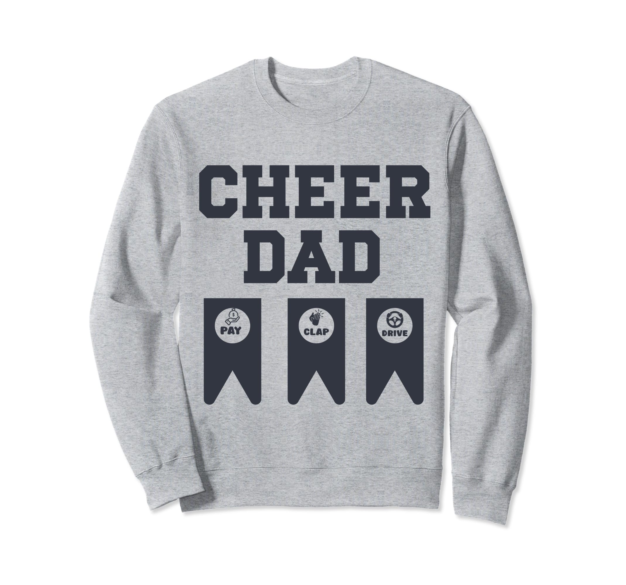 Cheer Dad Cheerleading Cheerleader Dad Sweatshirt - Novelty Apparel Unisex - T-Shirt, Sweatshirt, Hoodie