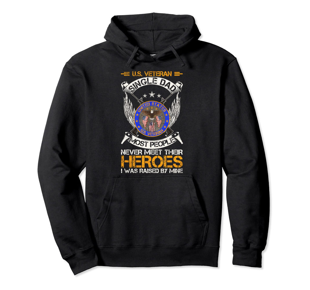 Most People Never Meet Their Heroes Hoodie - Fun Novelty Design Men Women - T-Shirt, Sweatshirt, Hoodie