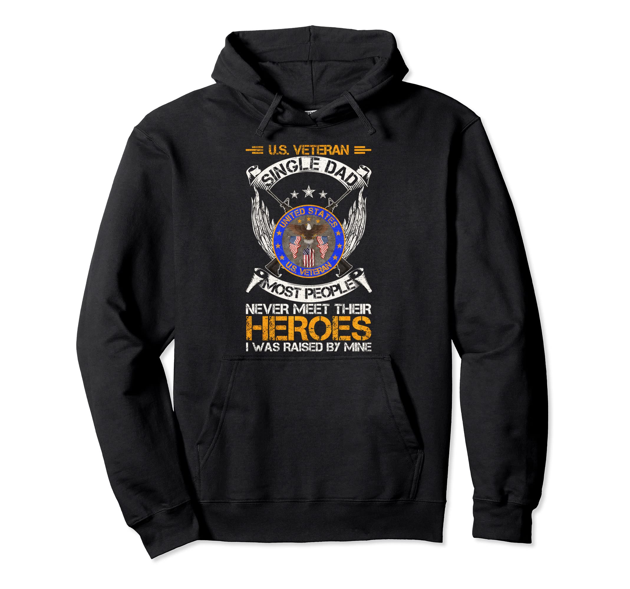 Most People Never Meet Their Heroes Hoodie - Fun Novelty Design Men Women - T-Shirt, Sweatshirt, Hoodie