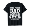 Dad Natalia Personalized Name Funny T-Shirt - Unique Graphic Unisex - T-Shirt, Sweatshirt, Hoodie