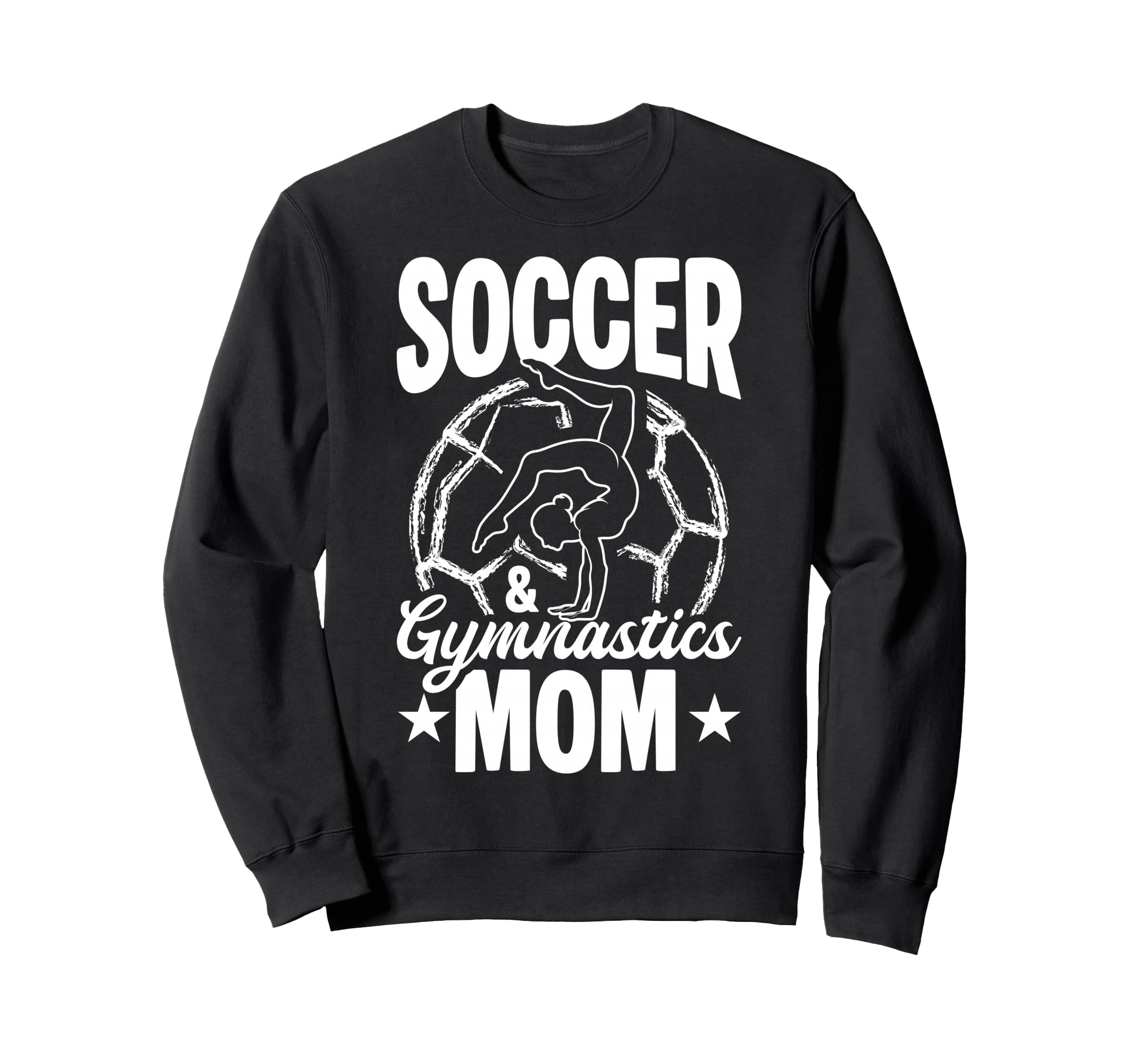 Soccer Gymnastics Mom Soccer Sweatshirt - Unique Graphic for Adults - T-Shirt, Sweatshirt, Hoodie