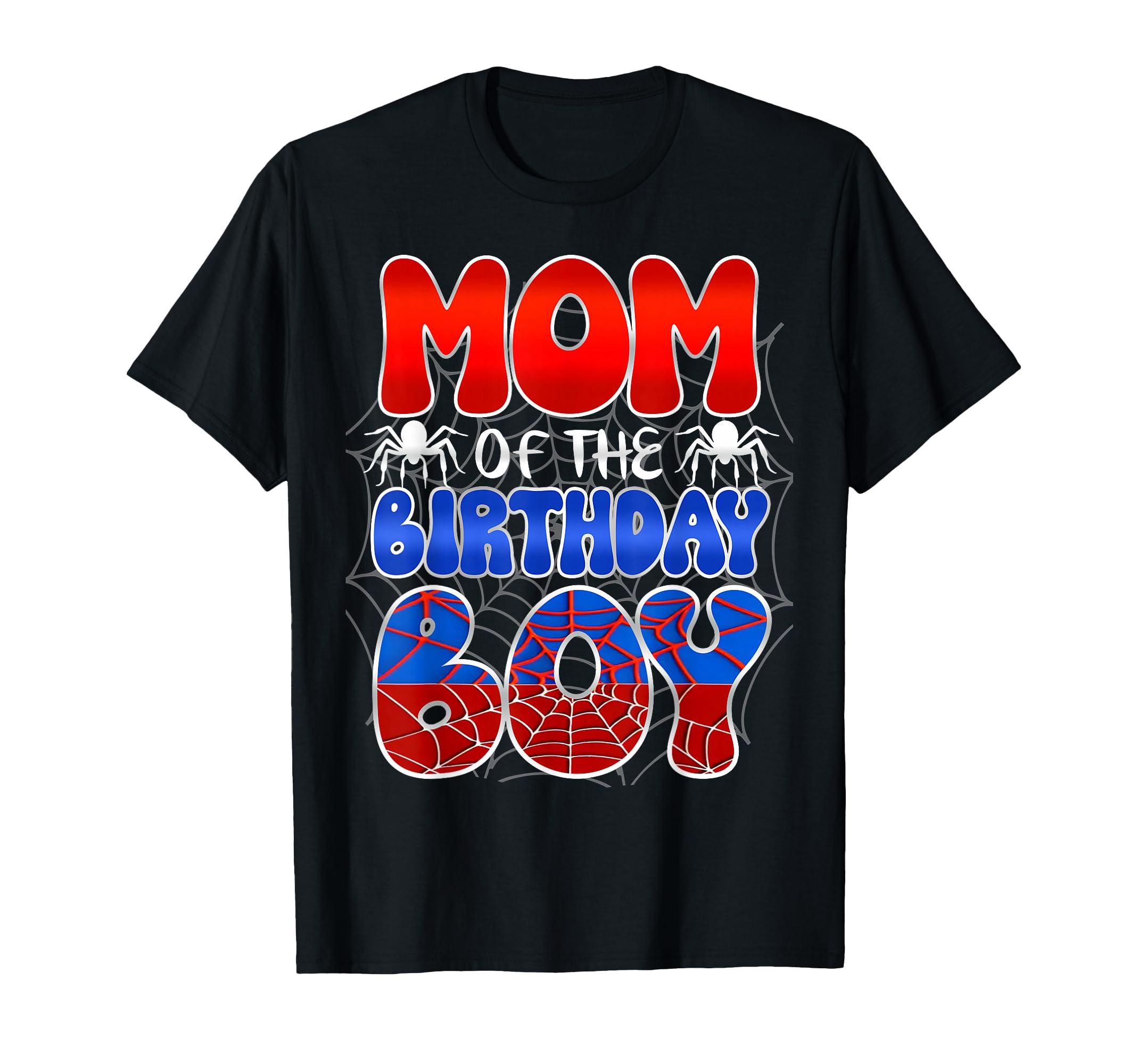 Mom Birthday Spider Web Family T-Shirt - Casual Everyday Wear for Adults - T-Shirt, Sweatshirt, Hoodie
