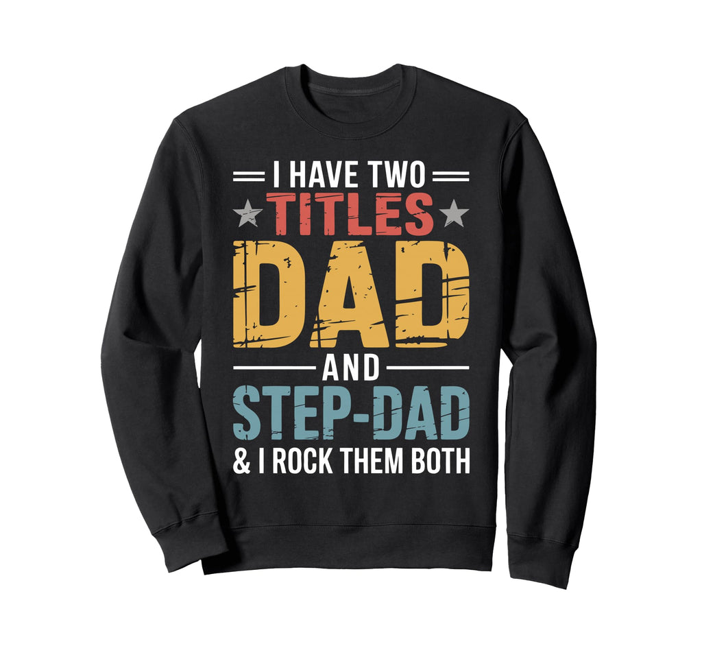 Bonus Dad Step Parent Family Sweatshirt - Minimalist Print for Adults - T-Shirt, Sweatshirt, Hoodie