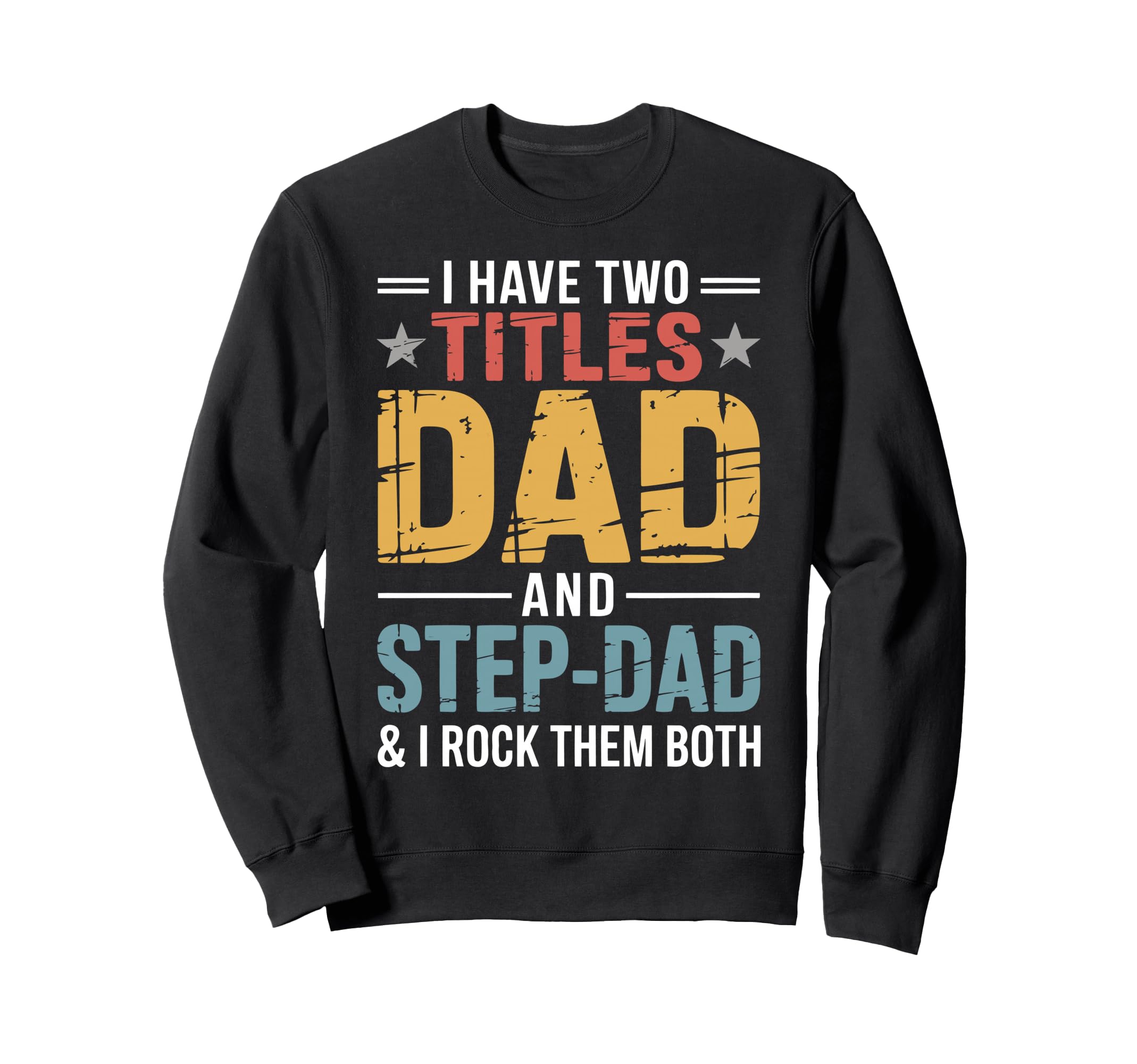 Bonus Dad Step Parent Family Sweatshirt - Minimalist Print for Adults - T-Shirt, Sweatshirt, Hoodie