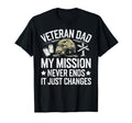 My Mission Never Ends It Just T-Shirt - Casual Everyday Wear Men Women - T-Shirt, Sweatshirt, Hoodie