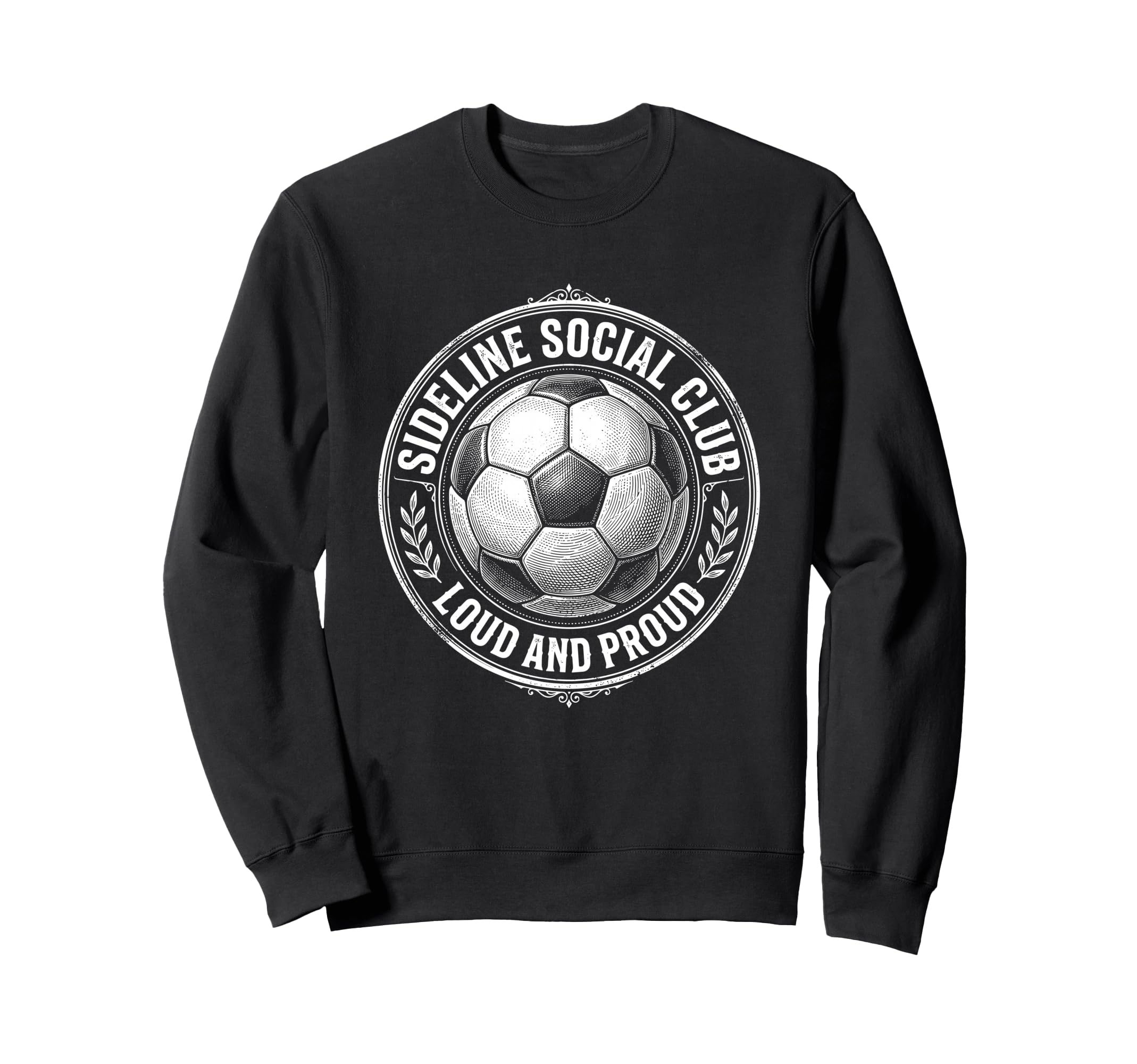 Sideline Social Club Loud And Proud Sweatshirt - Trendy Graphic Men Women - T-Shirt, Sweatshirt, Hoodie