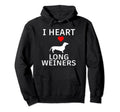 I Heart Long Weiners Dachshund Dog Hoodie - Unique Graphic for Adults - T-Shirt, Sweatshirt, Hoodie