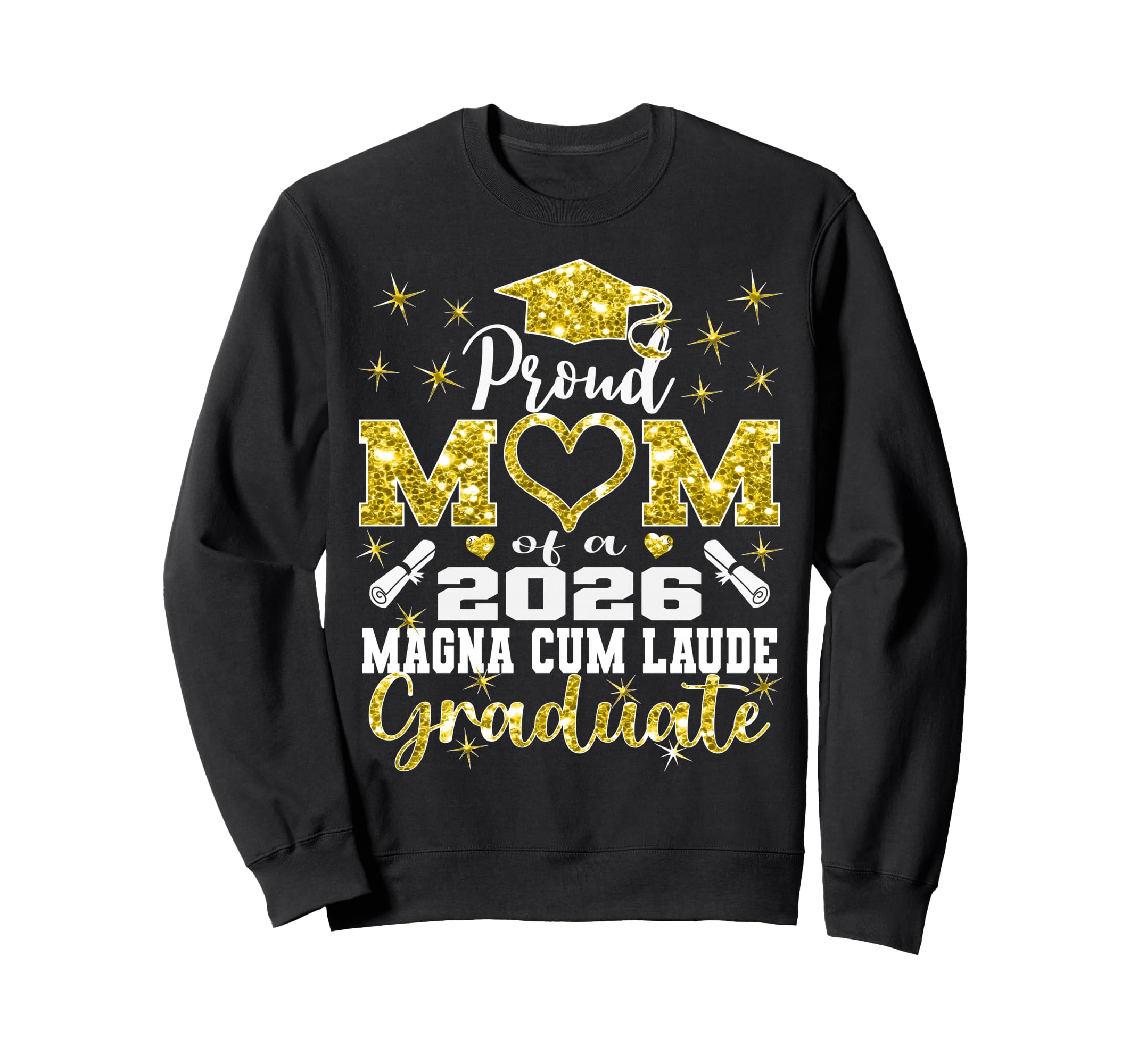 Proud Mom 2026 Magna Cum Laude Sweatshirt - Aesthetic Graphic Unisex - T-Shirt, Sweatshirt, Hoodie