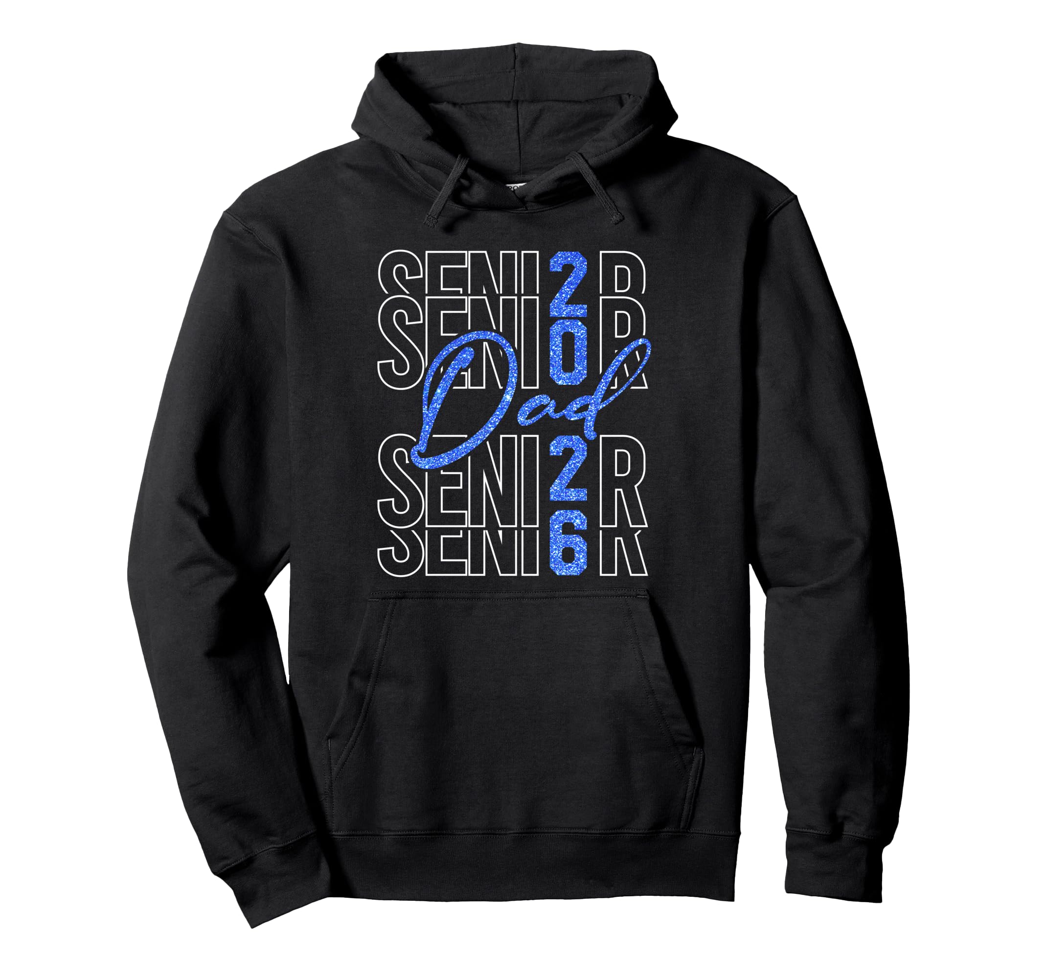 Senior Dad Proud Dad Senior 2026 Hoodie - Casual Everyday Wear Unisex - T-Shirt, Sweatshirt, Hoodie