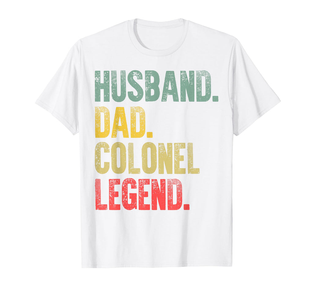 Gift Husband Dad Colonel Legend T-Shirt - Unique Graphic Men Women - T-Shirt, Sweatshirt, Hoodie