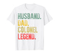 Gift Husband Dad Colonel Legend T-Shirt - Unique Graphic Men Women - T-Shirt, Sweatshirt, Hoodie