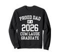 Proud Dad Cum Laude Graduate 2026 Sweatshirt - Unique Graphic Men Women - T-Shirt, Sweatshirt, Hoodie