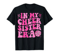 Groovy My Cheer Sister Era Cheerleading T-Shirt - Custom Art Print Unisex - T-Shirt, Sweatshirt, Hoodie
