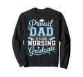 Proud Dad 2026 Nursing Graduate Sweatshirt - Custom Art Print Men Women - T-Shirt, Sweatshirt, Hoodie