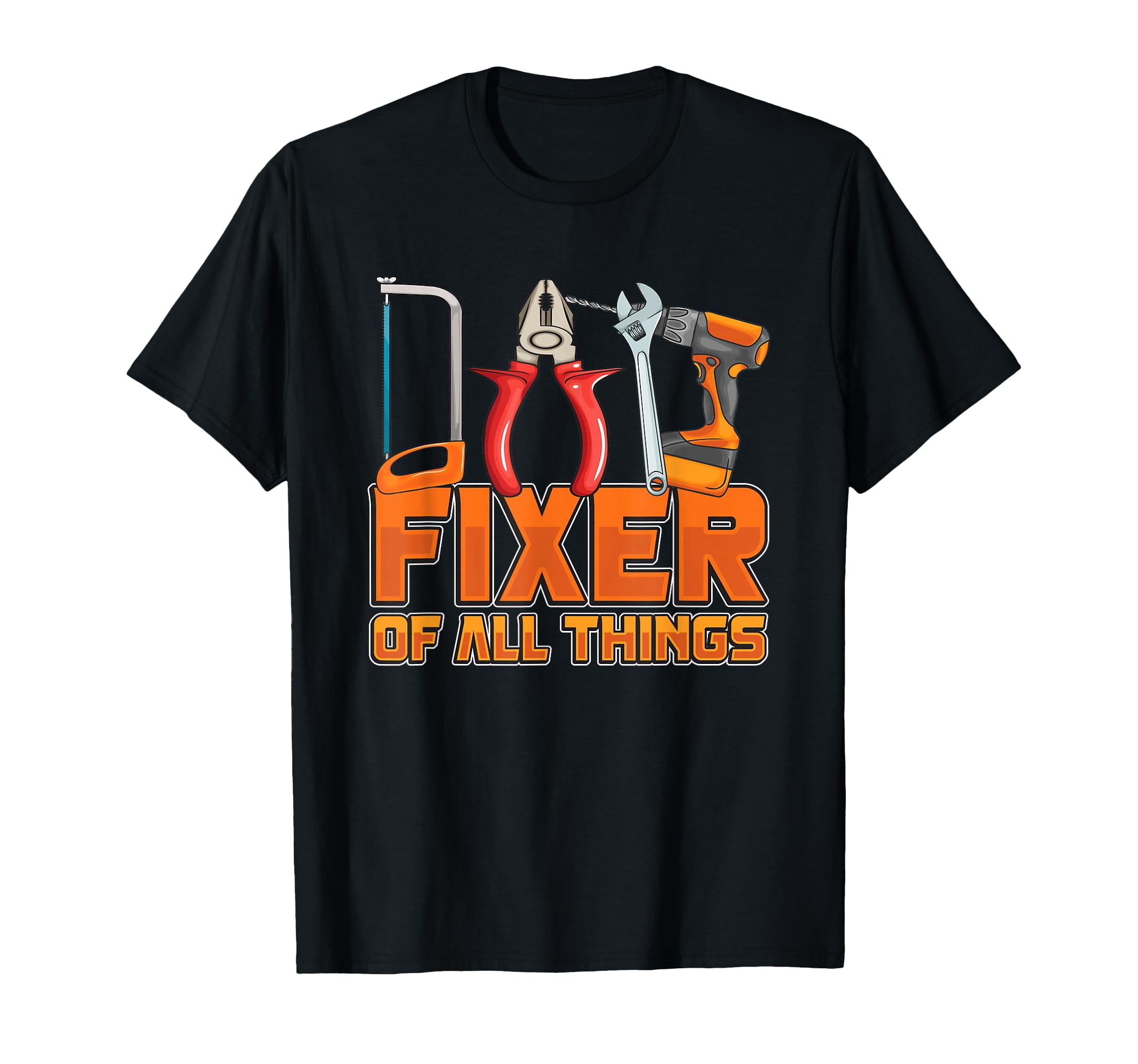 Fixer All Things Handyman Repair T-Shirt - Custom Art Print for Adults - T-Shirt, Sweatshirt, Hoodie