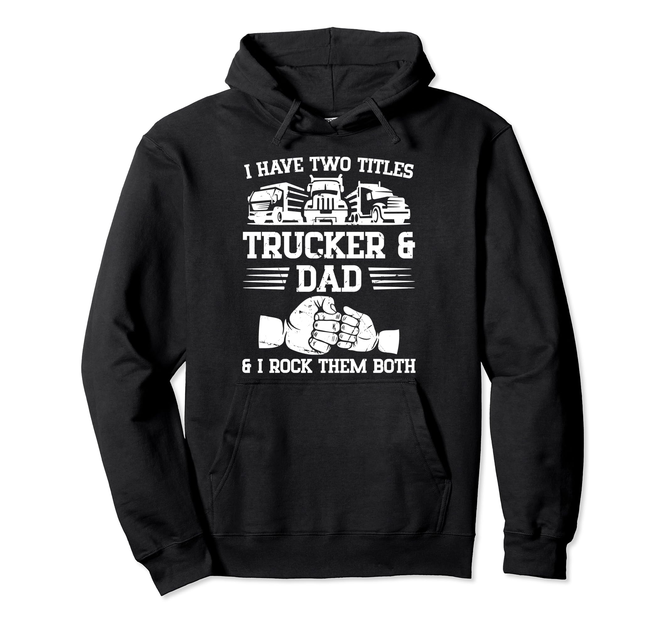 Funny Truck Driver Art Dad Trucker Truck Hoodie - Graphic Print Unisex - T-Shirt, Sweatshirt, Hoodie