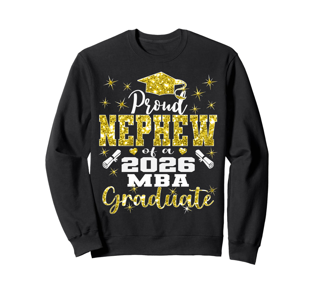 Proud Nephew Class 2026 Mba Sweatshirt - Minimalist Print for Adults - T-Shirt, Sweatshirt, Hoodie