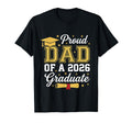 Proud Dad 2026 Graduate Class 2026 T-Shirt - Graphic Print Men Women - T-Shirt, Sweatshirt, Hoodie