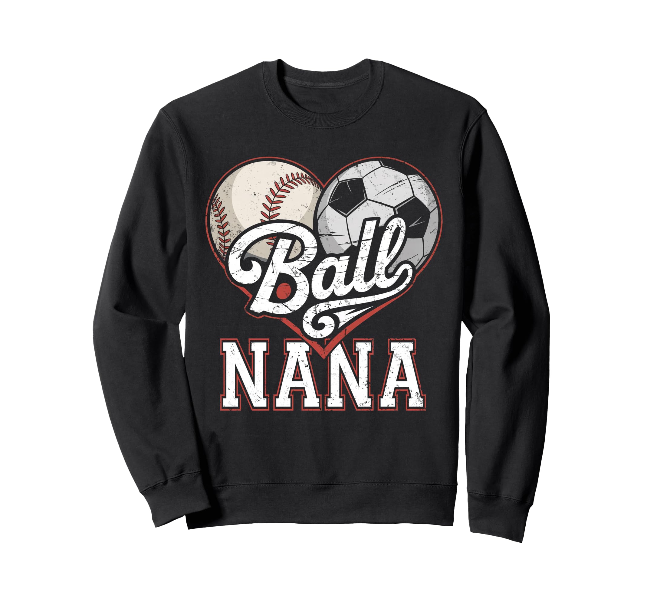 Ball Nana Baseball Soccer Heart Mom Sweatshirt - Custom Art Print Unisex - T-Shirt, Sweatshirt, Hoodie