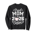 Proud Mom 2026 Senior Baseball Sweatshirt - Minimalist Print for Adults - T-Shirt, Sweatshirt, Hoodie