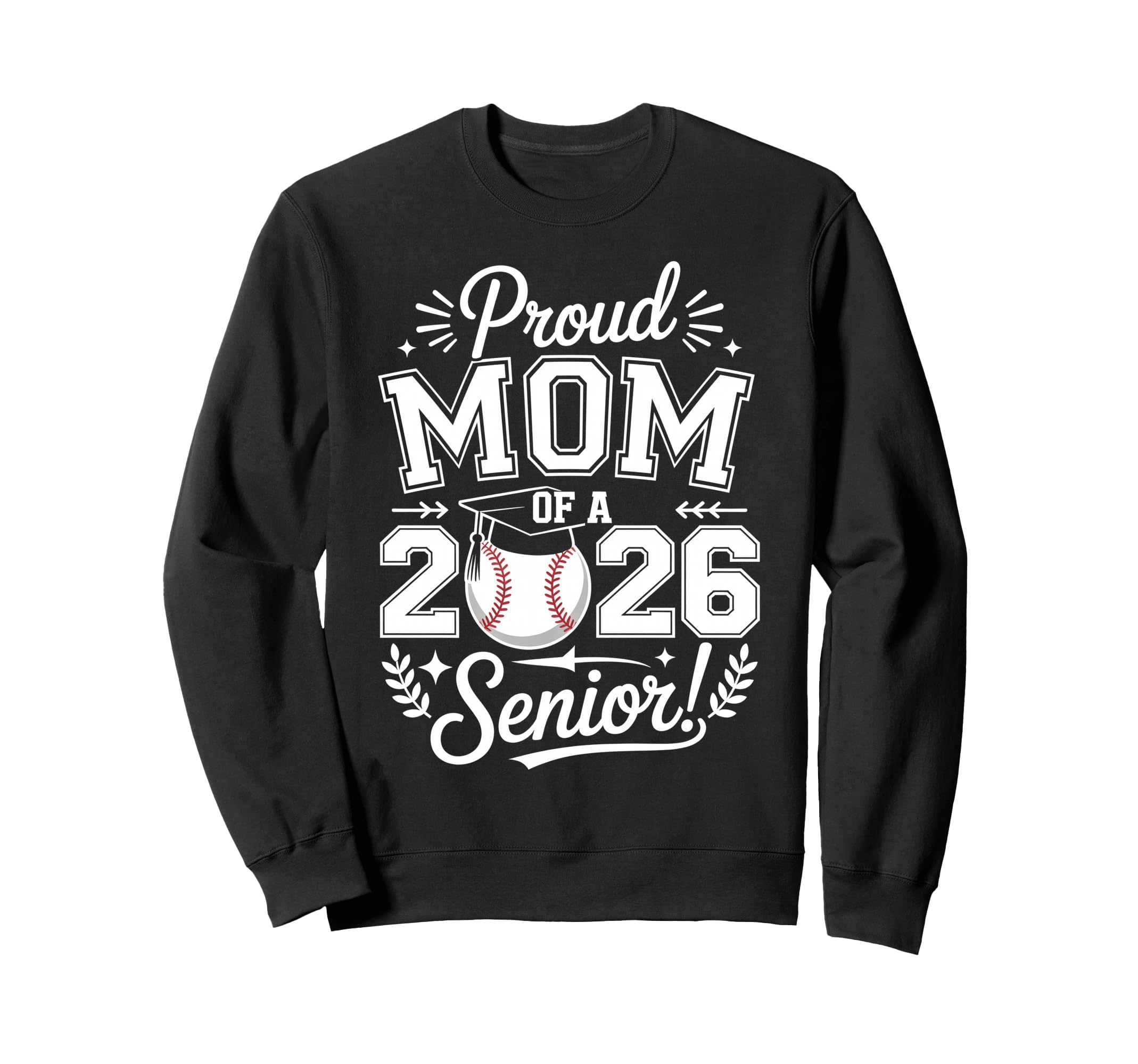 Proud Mom 2026 Senior Baseball Sweatshirt - Minimalist Print for Adults - T-Shirt, Sweatshirt, Hoodie