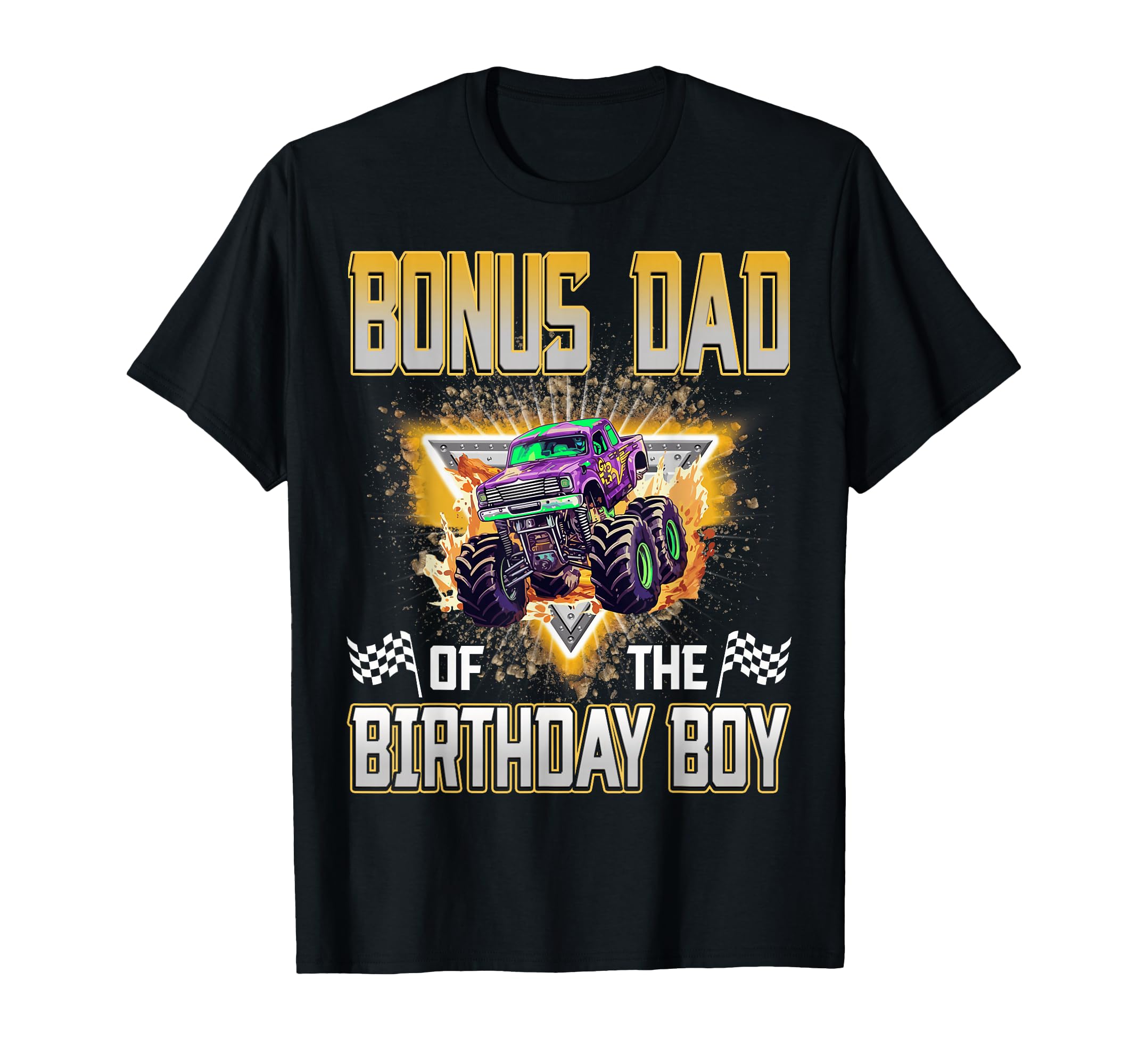 Bonus Dad Birthday Monster Truck T-Shirt - Custom Art Print Men Women - T-Shirt, Sweatshirt, Hoodie