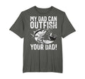 My Dad Can Outfish Your Dad Fishing Dad T-Shirt - Unique Graphic Men Women - T-Shirt, Sweatshirt, Hoodie