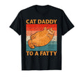 Fat Chonk Dad Funny Cat Daddy To T-Shirt - Casual Everyday Wear Unisex - T-Shirt, Sweatshirt, Hoodie